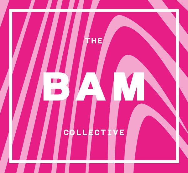 The BAM Collective